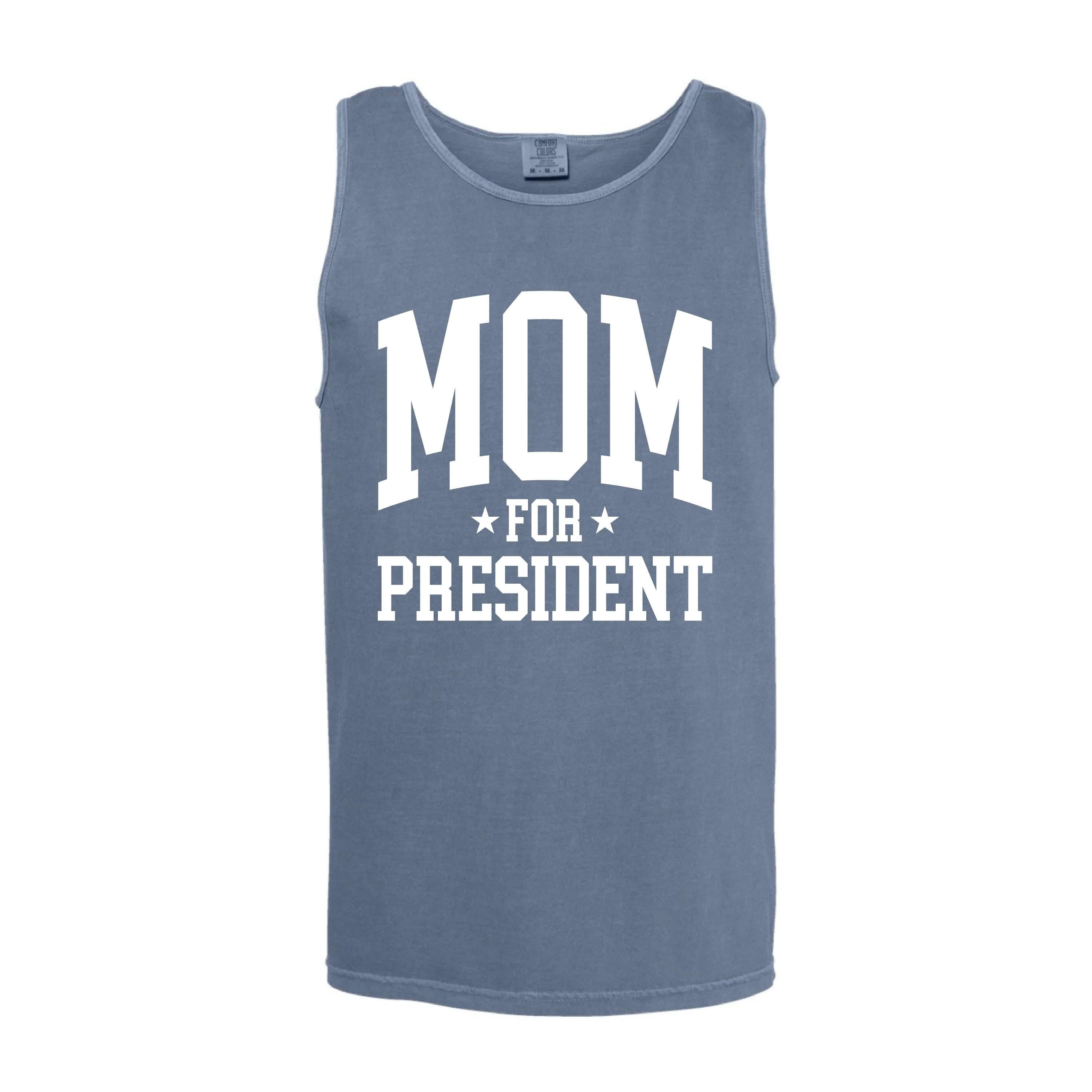 Mom For President - Comfort Colors TANK - Image 3