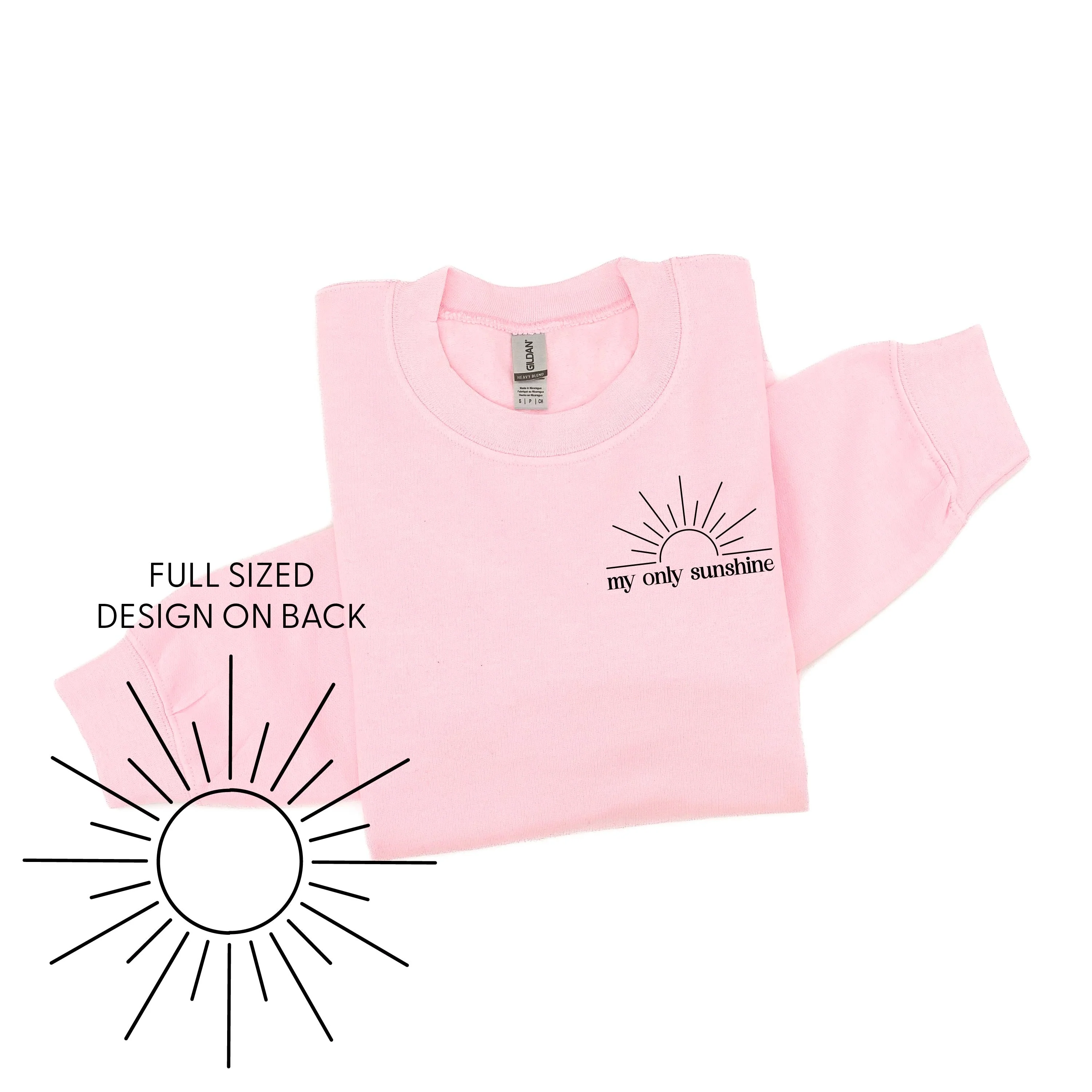 My Only Sunshine Pocket Design w/ Full Sun on Back - BASIC FLEECE CREWNECK