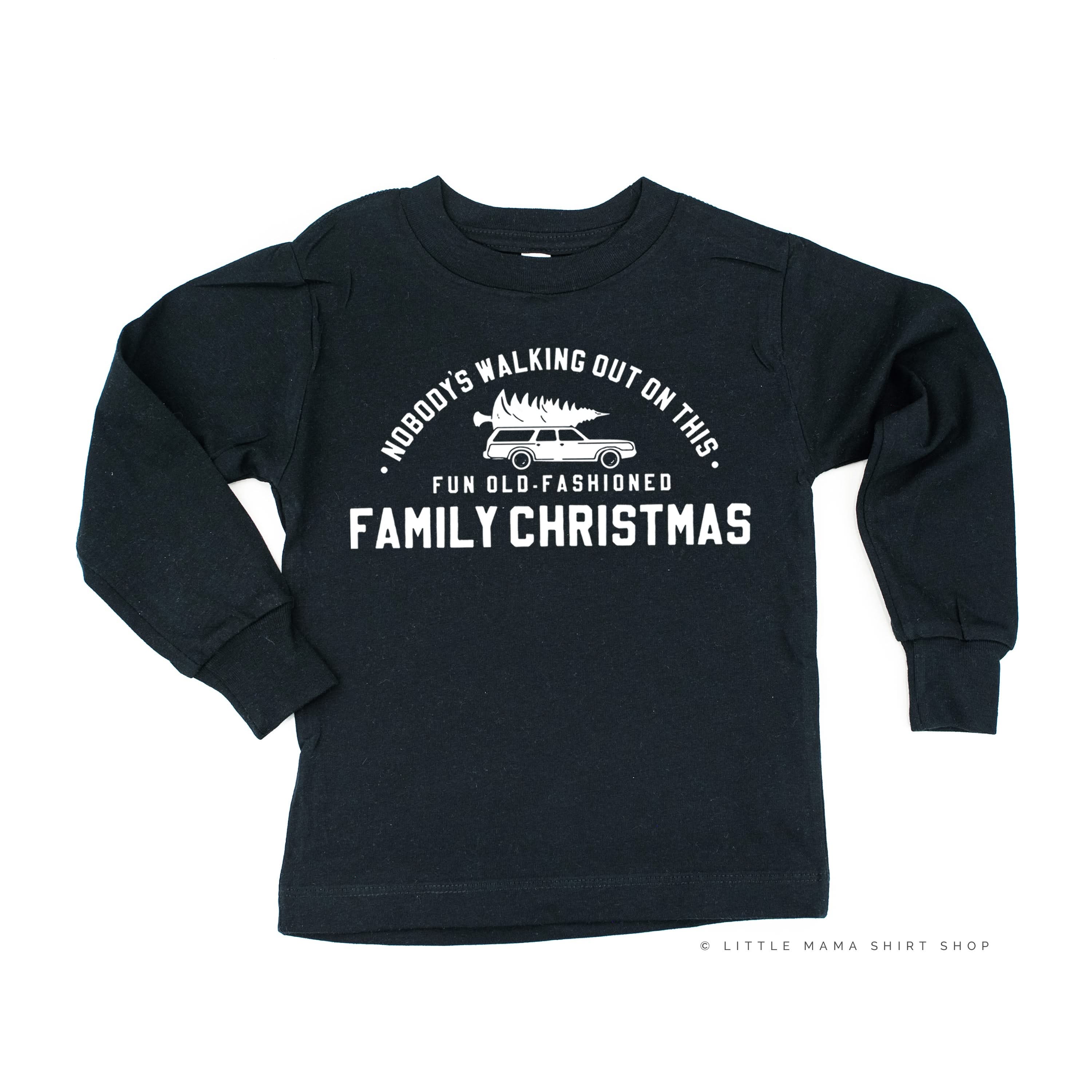 Nobody's Walking Out On This Fun Old-Fashioned Family Christmas - Child Long Sleeve Tee - Image 4