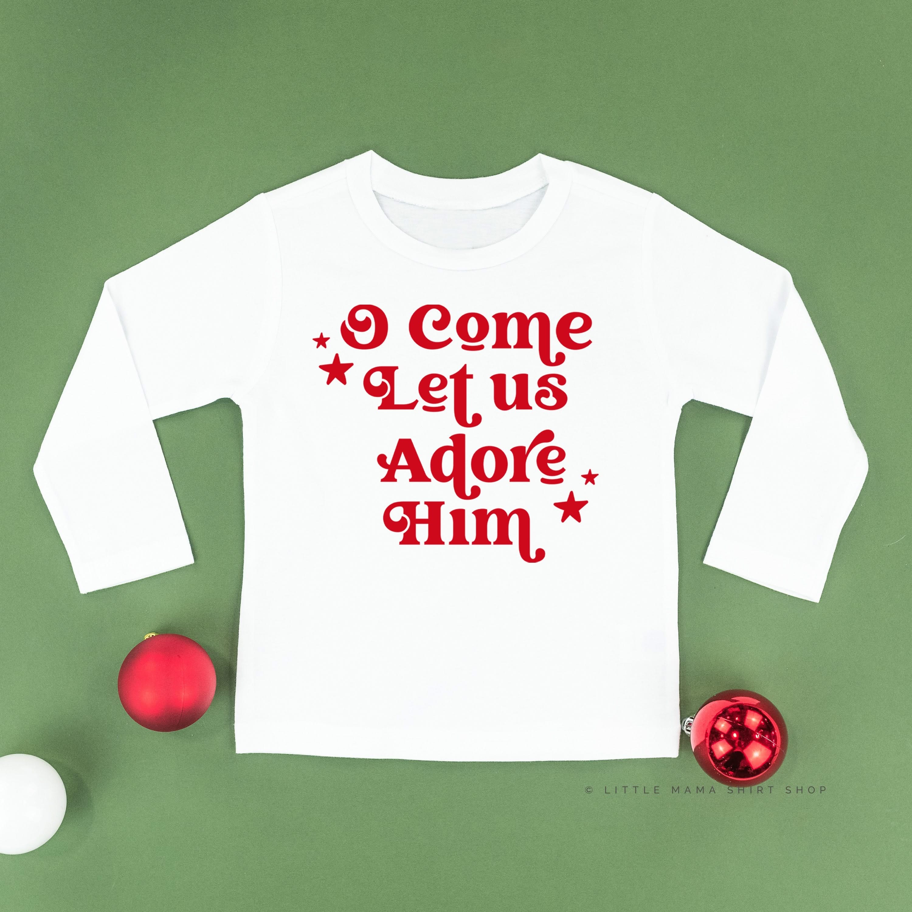 O Come Let Us Adore Him - Child Long Sleeve Tee