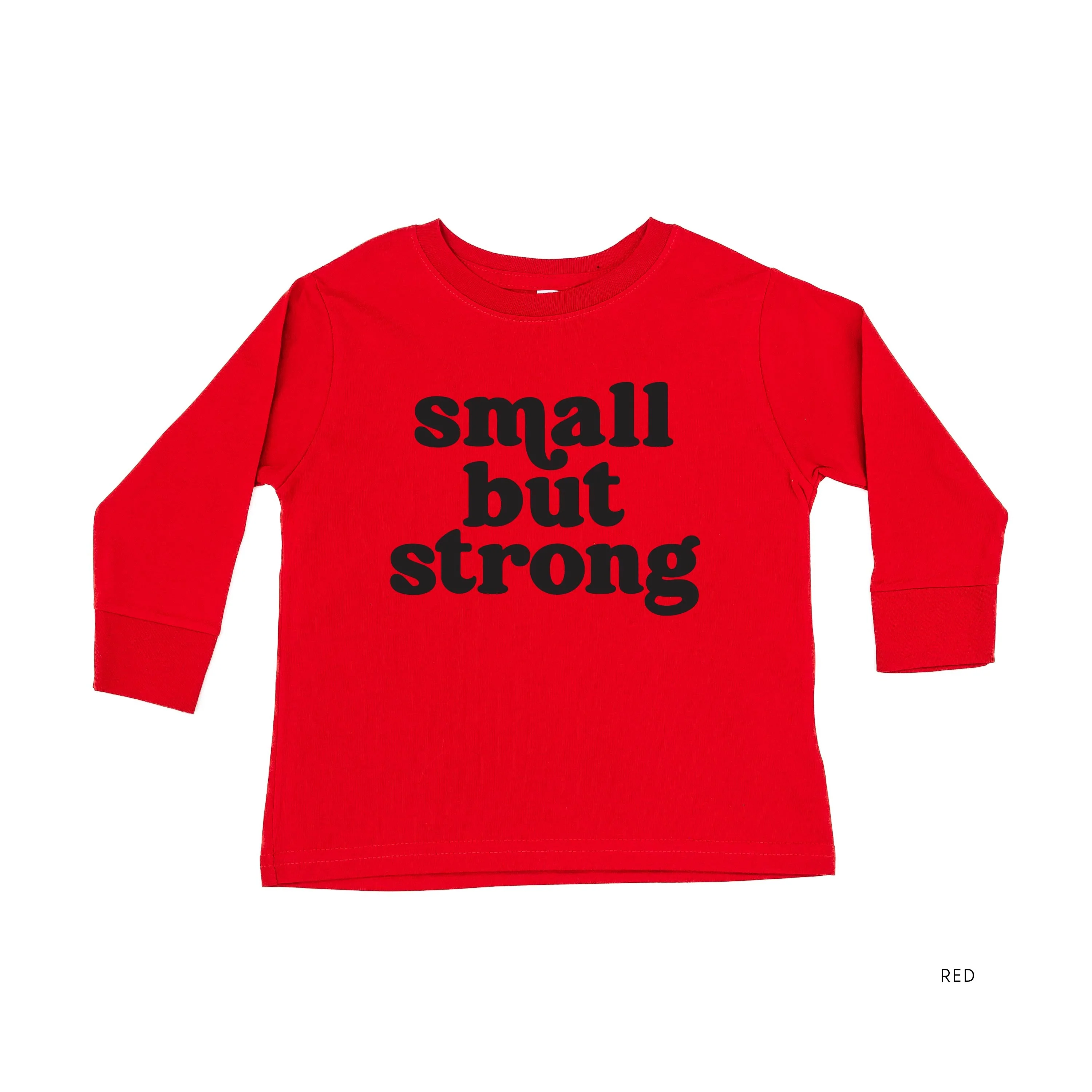 Small But Strong - Child Long Sleeve Tee - Image 3