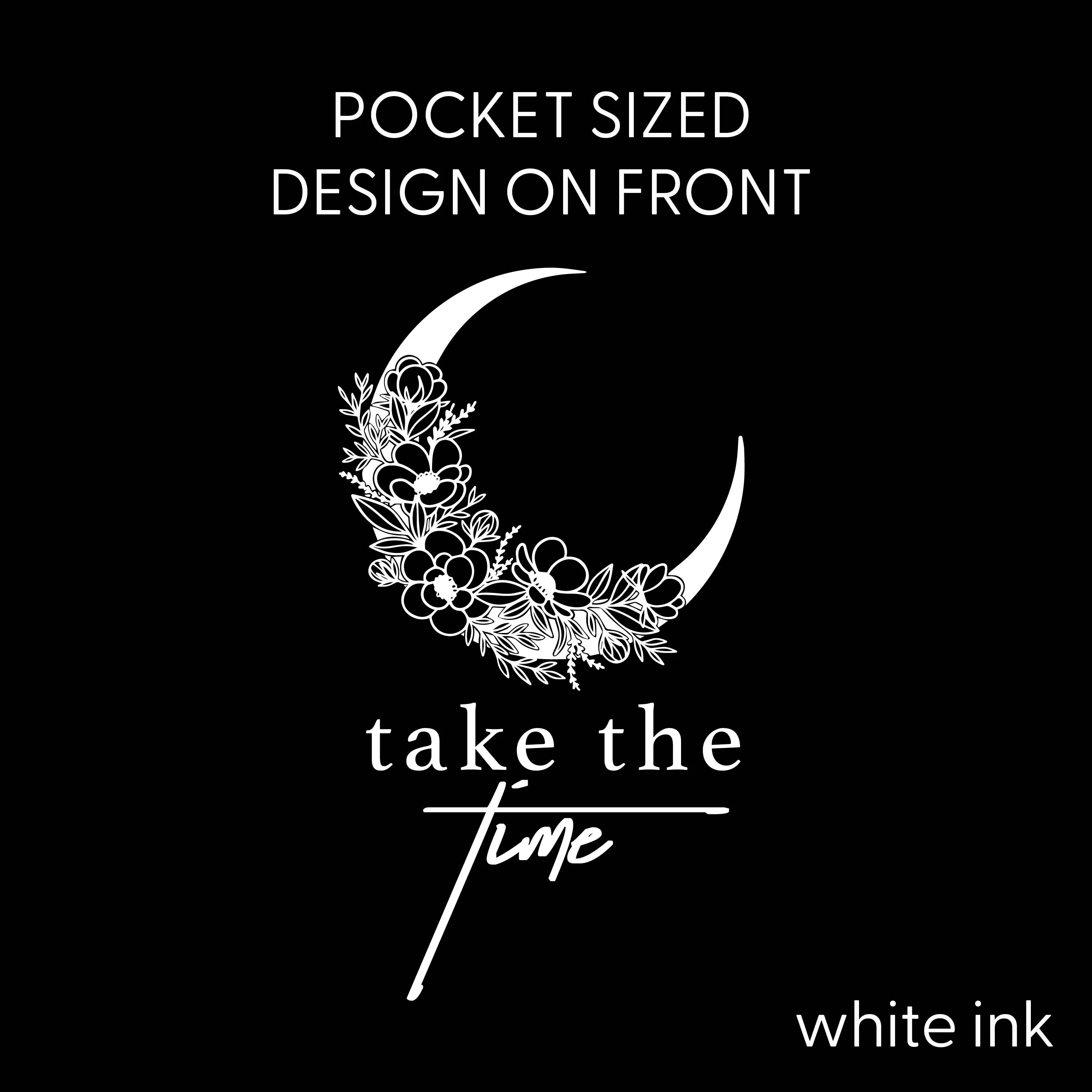 Take the Time (Front Pocket) w/ To Expand Your Mind (Back) - Unisex Tee - Image 4