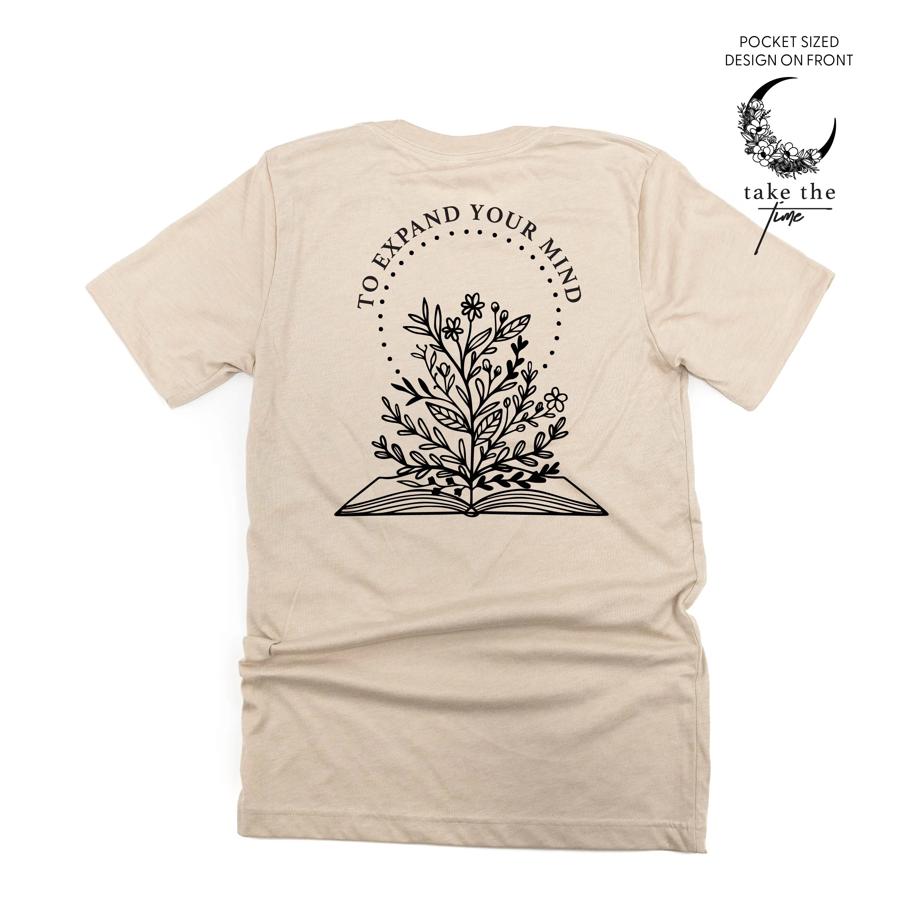 Take the Time (Front Pocket) w/ To Expand Your Mind (Back) - Unisex Tee - Image 9