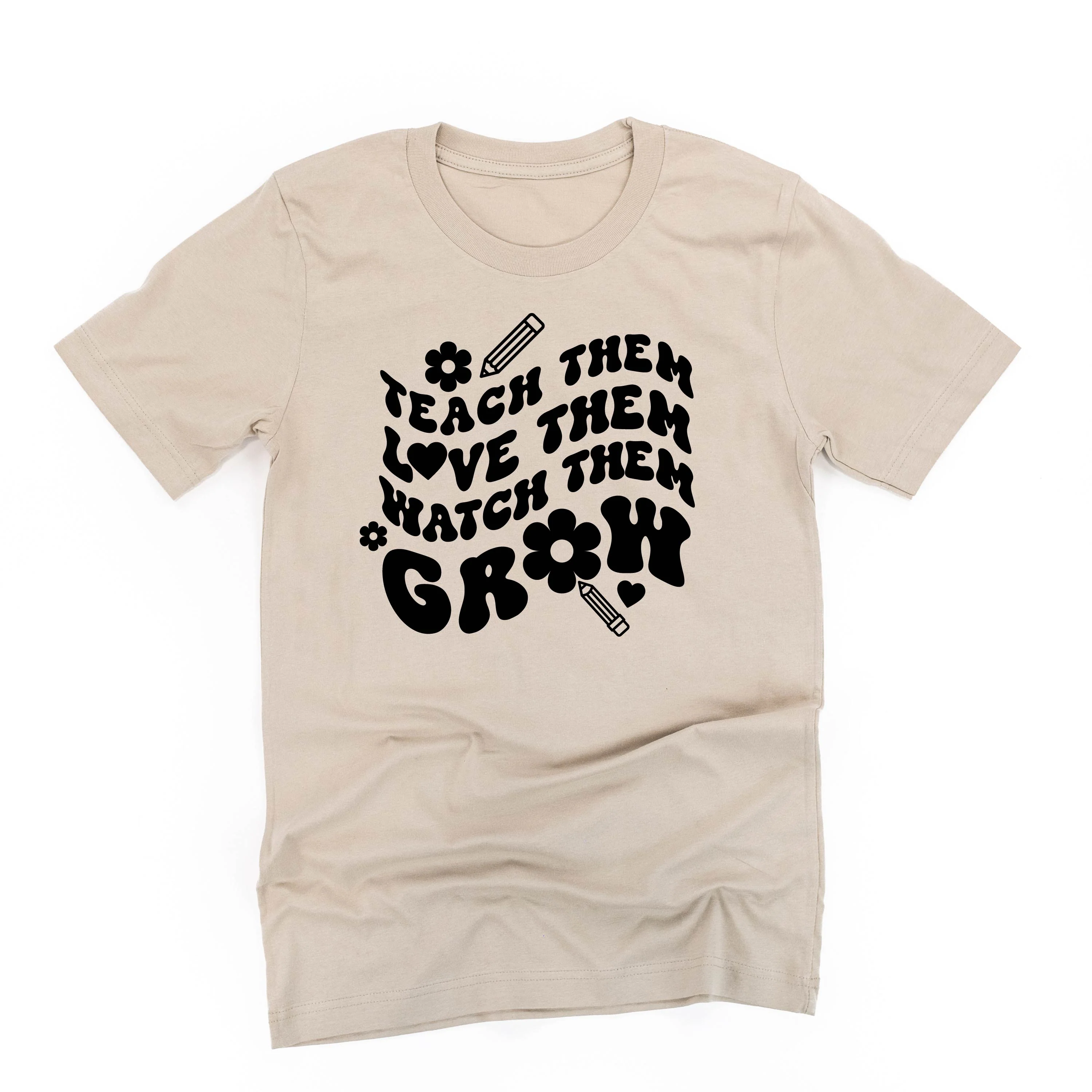 Teach Them Love Them Watch Them Grow (Back to School Version) - Unisex Tee - Image 6