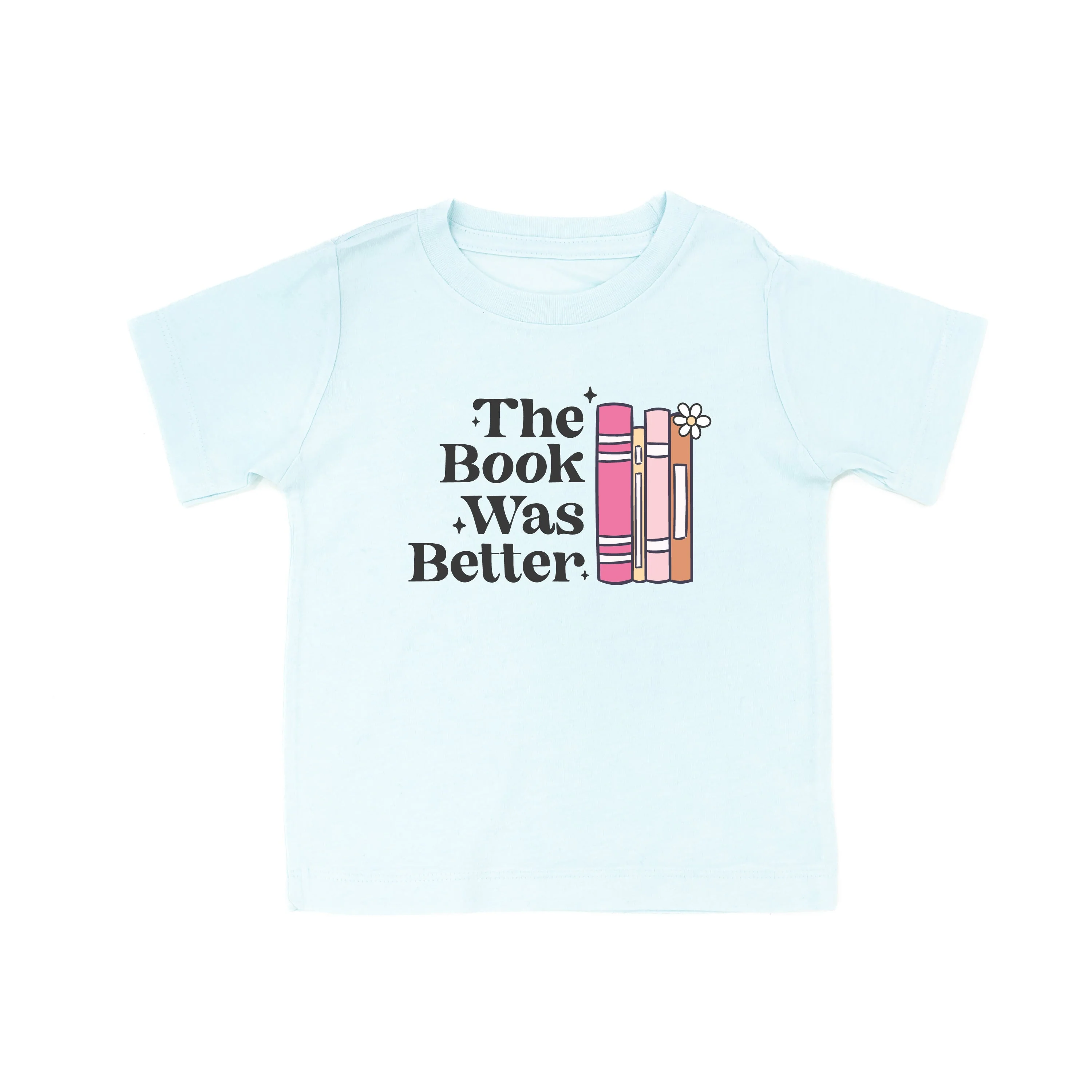 The Book Was Better - Child Tee - Image 5