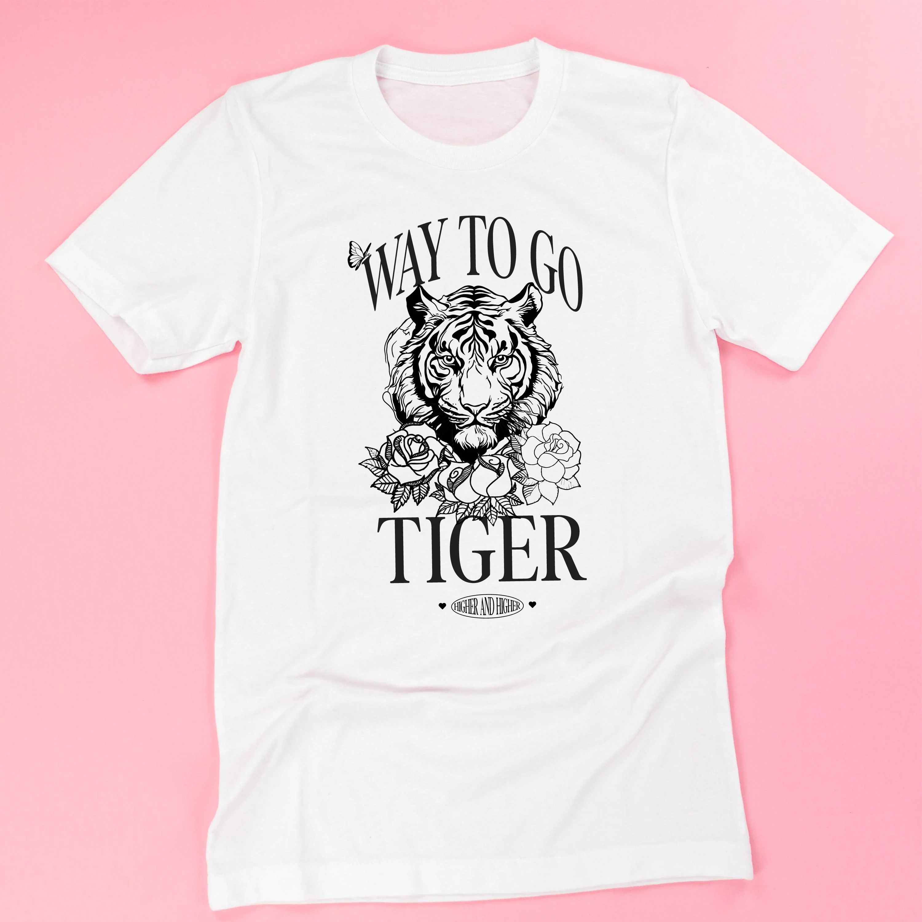 WAY TO GO TIGER - HIGHER AND HIGHER - Unisex Tee