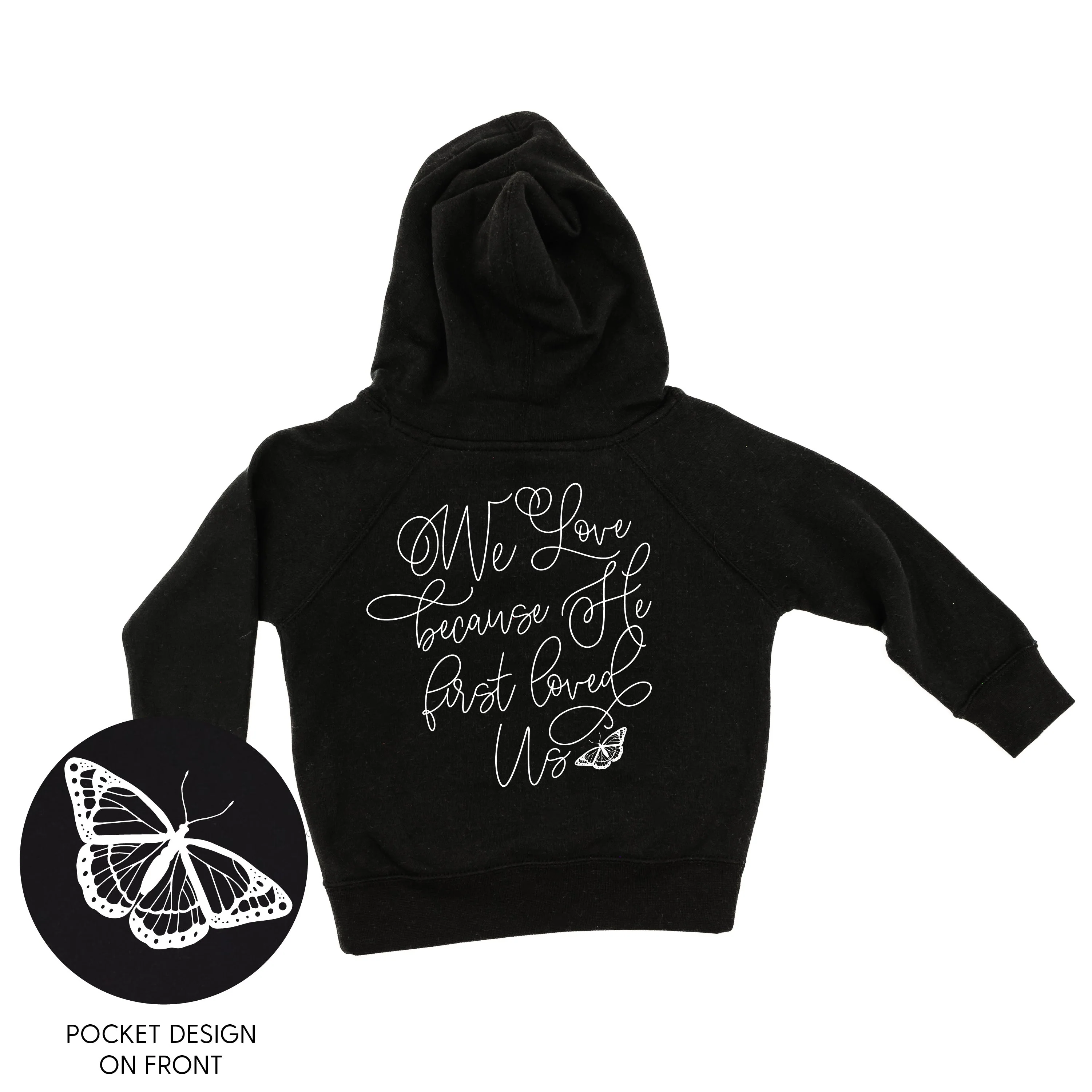 We Love Because He First Loved Us - Child Hoodie - Image 5