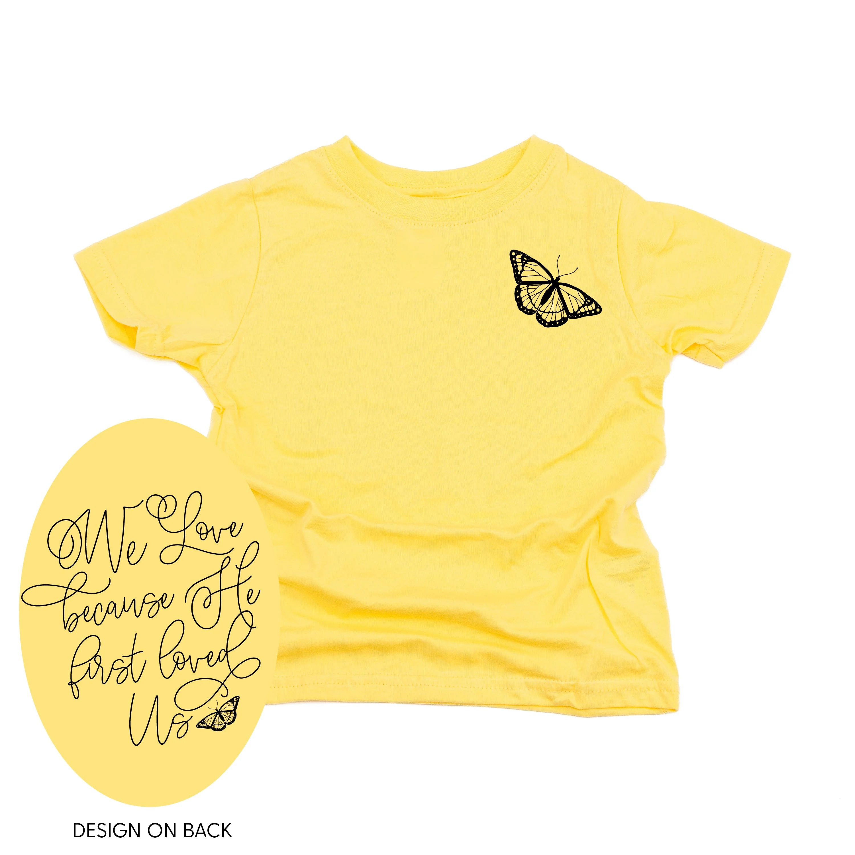We Love Because He First Loved Us - Child Tee - Image 7