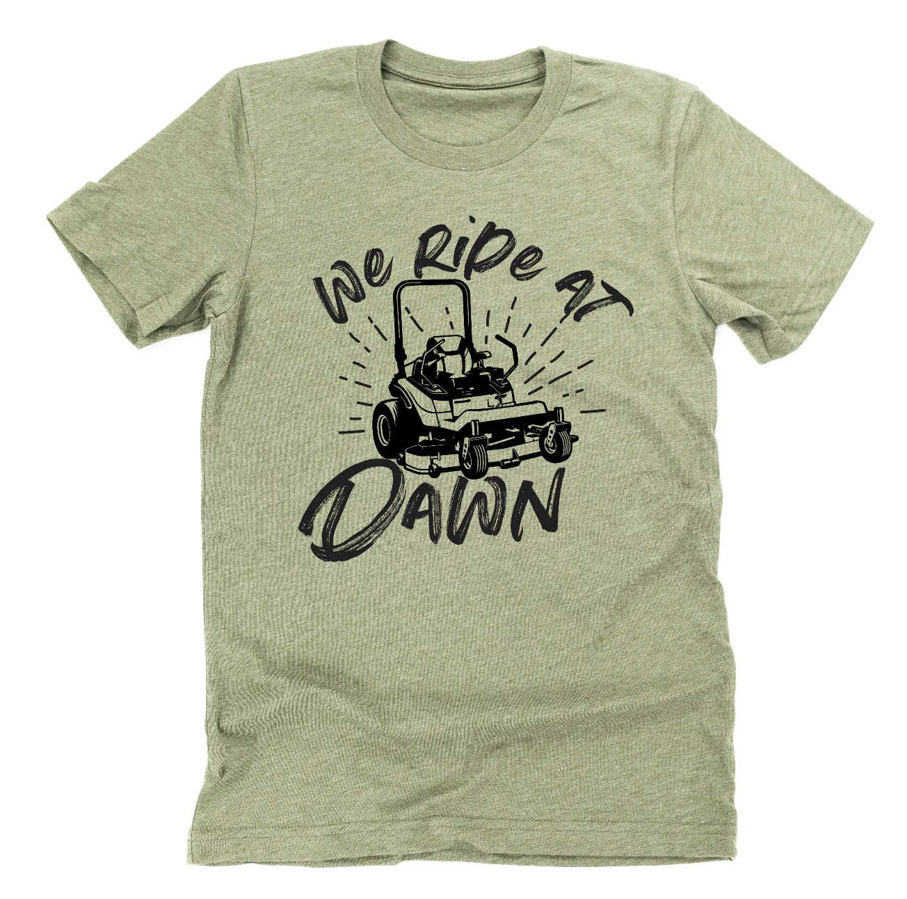 We Ride at Dawn - (Choose Your Mower) - Unisex Tee - Image 15