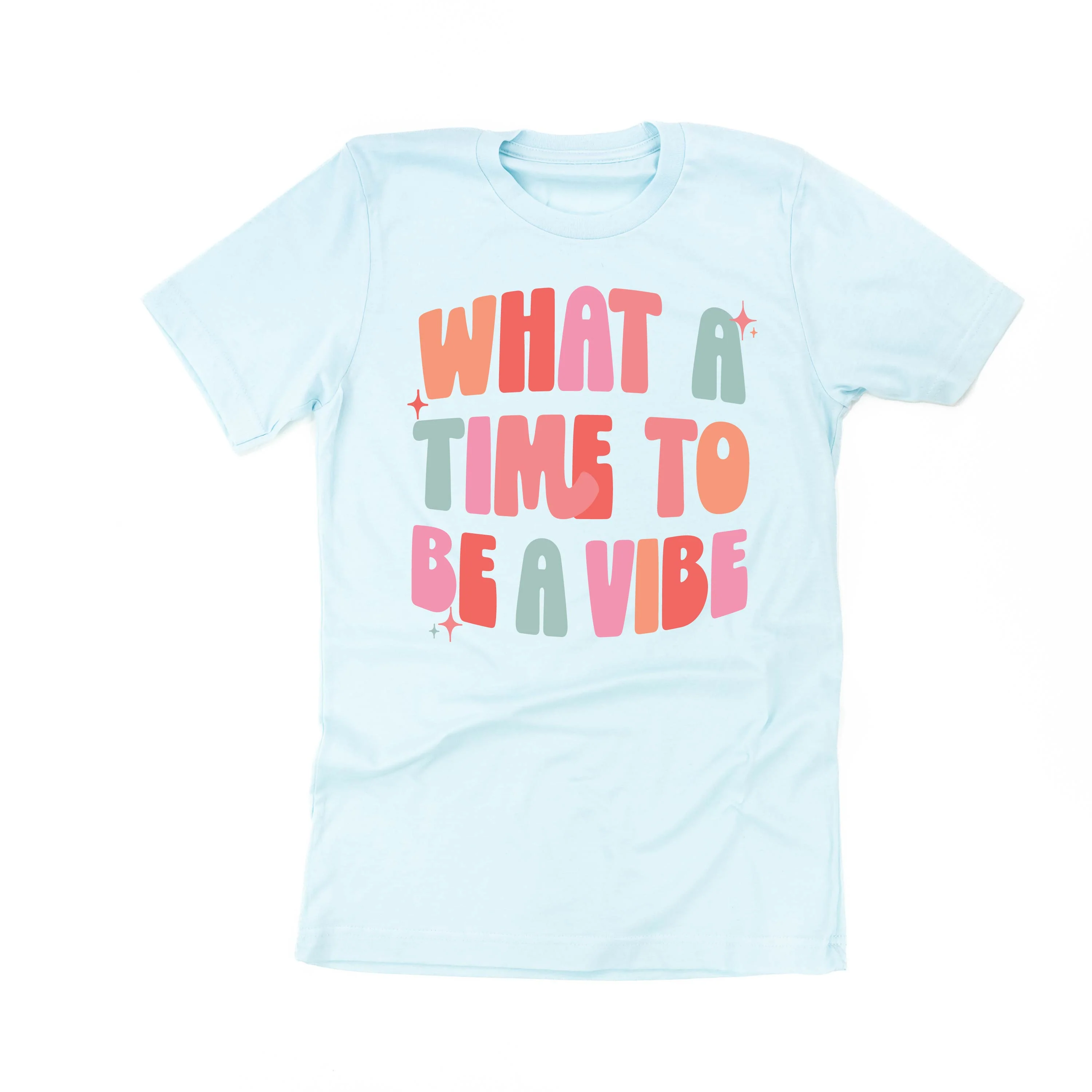 What a Time To Be a Vibe - Unisex Tee - Image 4